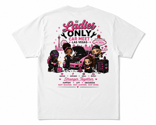 Ladies Only Car Meet Las Vegas Tee